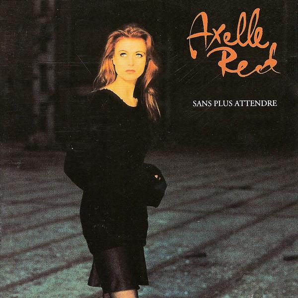 Cover for Sans Plus Attendre by Axelle Red